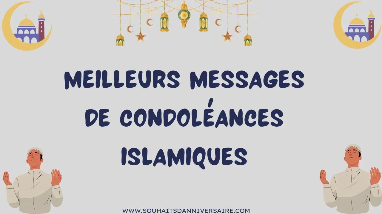 Meilleurs messages de condoléances islamiques