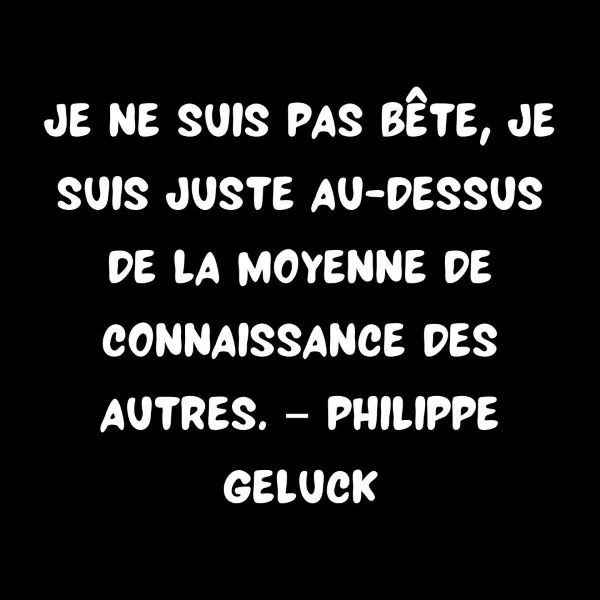 Un sarcasme amusant de Philippe Geluck